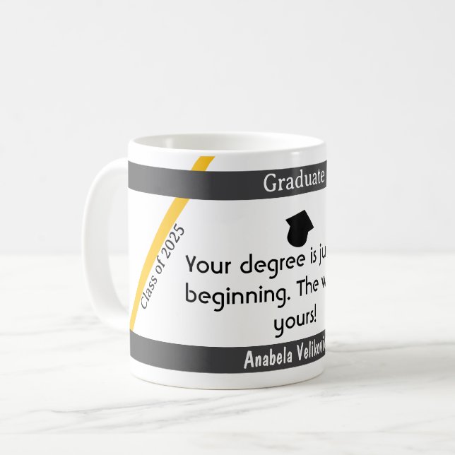 Graduation quote 6 coffee mug (Front Left)