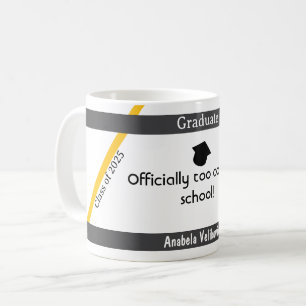 Graduation quote 8 coffee mug