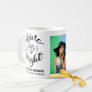 Graduation Quote Shine Bright Custom Grad Photo Coffee Mug