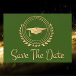 Graduation Save The Date Gold Grad Cap Green<br><div class="desc">This is modern simple and elegant classic gold and green school coloured Save the Date announcement card. Modern style text. Add your own message on the back of the cards giving details to your family and friends to save the date for a graduation ceremony, event, party or other occasion. Logo...</div>