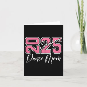 Graduation Senior Dance Mum 2025 Dancing Mama 1  Card