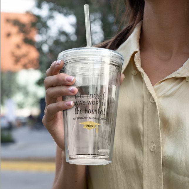 Graduation Tassel Worth the Hassle Personalised Acrylic Tumbler (Graduation Tassel Worth the Hassle Personalized Acrylic Tumbler
)