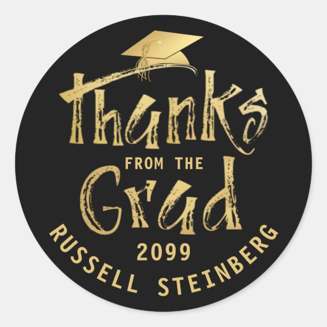 Graduation THANKS FROM GRAD Gold Brushstroke Classic Round Sticker (Front)