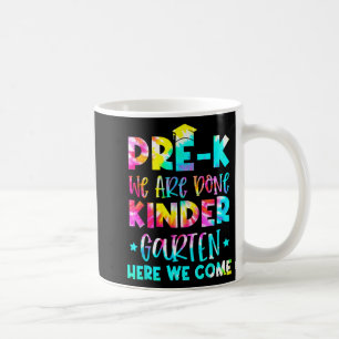Graduation Tie Dye Kindergarten Here We Come Coffee Mug
