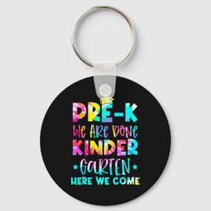 Graduation Tie Dye Kindergarten Here We Come Key Ring