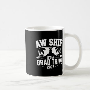 Graduation Trip Cruise 2025 Ship Senior Matching C Coffee Mug