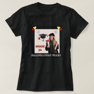  Graduation Vibes Black T-Shirt