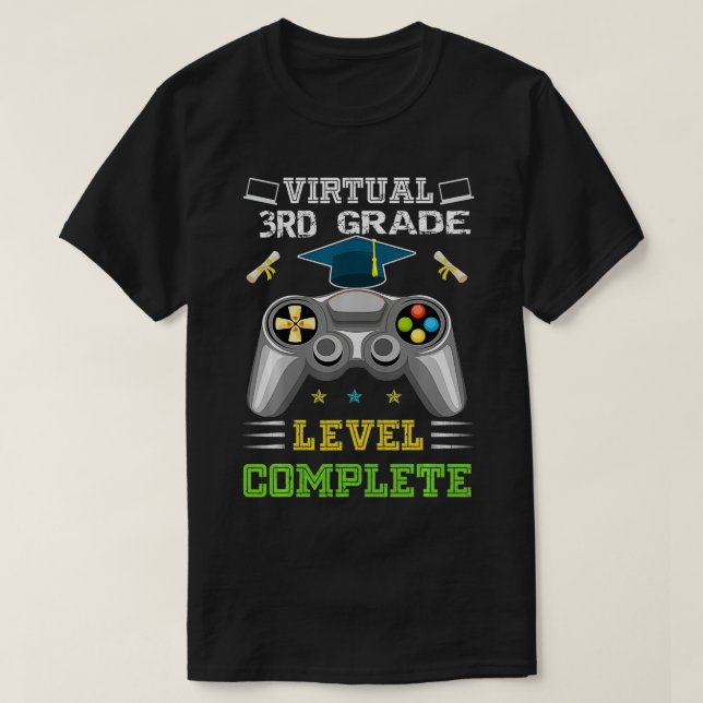 Graduation virtual 3RD Grade Level Complete Gamer  T-Shirt (Design Front)