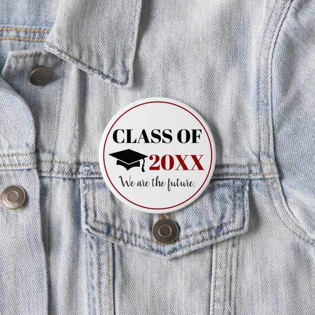Graduation-We Are The Future 7.5 Cm Round Badge (In Situ)