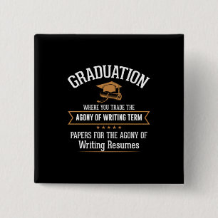 Graduation Where You Trade 15 Cm Square Badge