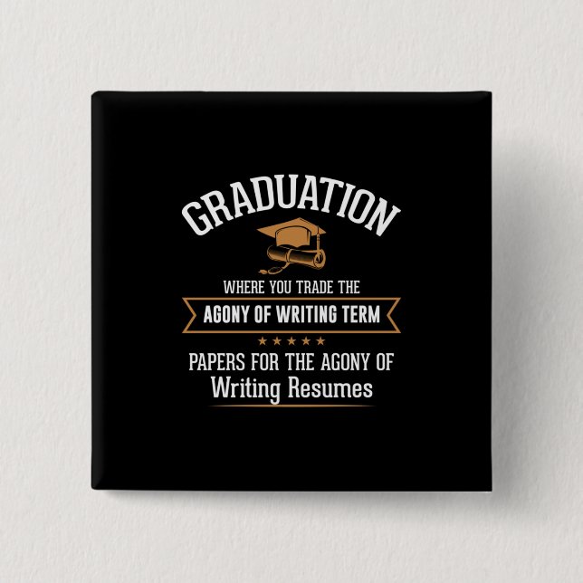Graduation Where You Trade 15 Cm Square Badge (Front)