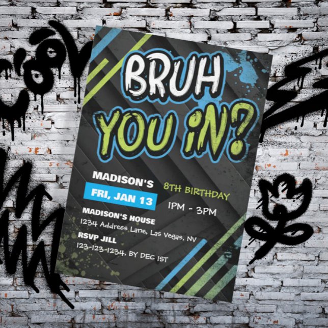 Graffiti Bruh You In? Boy's Birthday Party Invitation (Creator Uploaded)