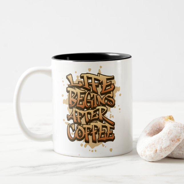 Graffiti Coffee Quote Two-Tone Coffee Mug (With Donut)