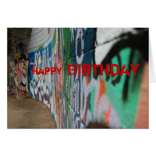 Graffiti, Happy , Birthday Greeting Card