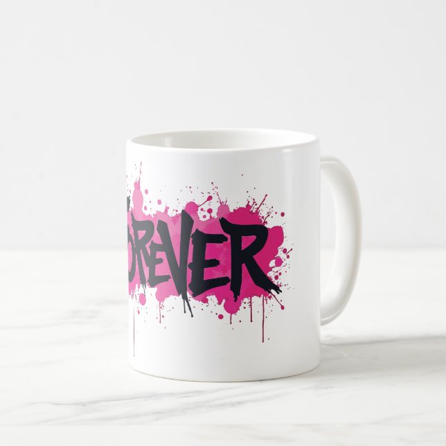 Graffiti Hot Pink "FOREVER" Coffee Mug (Front Right)