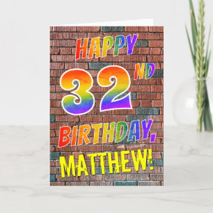 Graffiti Inspired Rainbow Look HAPPY 32ND BIRTHDAY Card