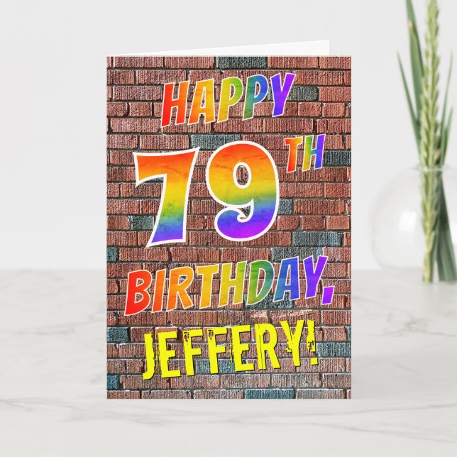 Graffiti Inspired Rainbow Look HAPPY 79TH BIRTHDAY Card (Front)