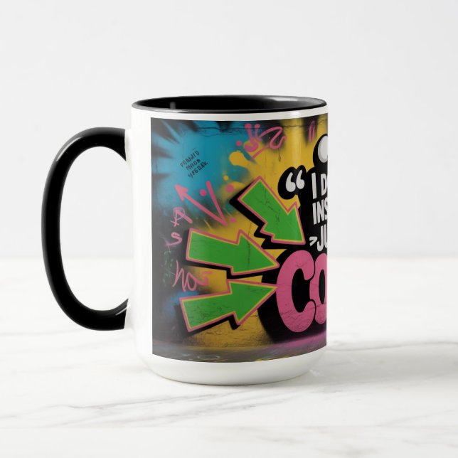 Graffiti Pep Talk - Funny Motivation  Mug (Left)