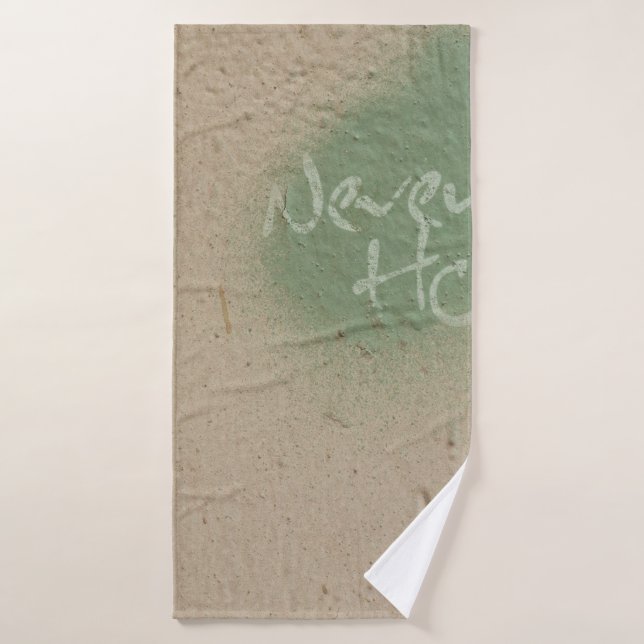 Graffiti quote hope inspiration bath towel (Bath Towel)