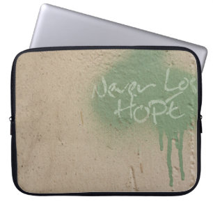 Graffiti quote hope inspiration laptop sleeve