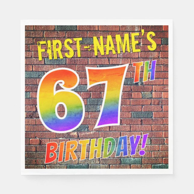 Graffiti Rainbow Look 67TH BIRTHDAY! + Custom Name Napkin (Front)