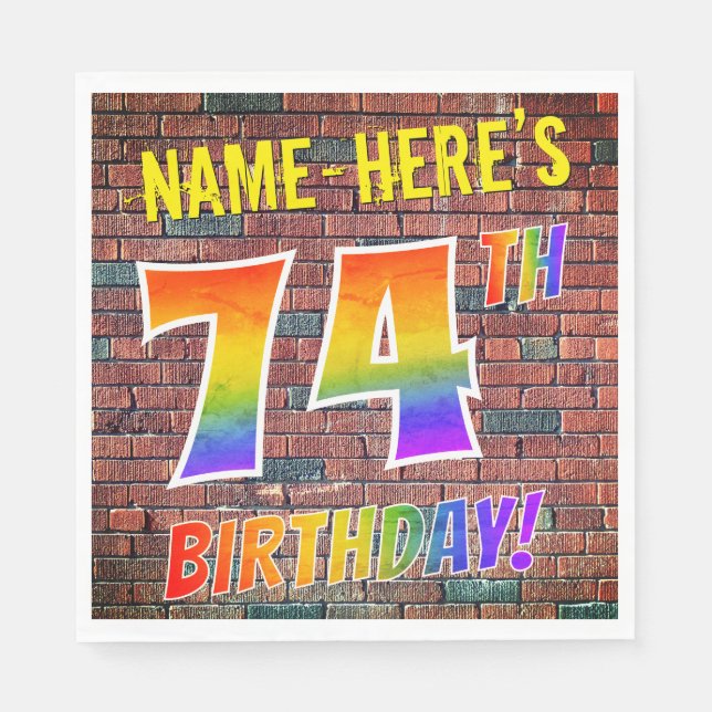 Graffiti Rainbow Look 74TH BIRTHDAY! + Custom Name Napkin (Front)