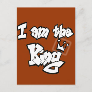 Graffiti Style "I am the King" with crown Postcard
