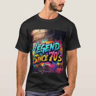 Graffiti-Style "Legend Since 70's Mens Tshirt