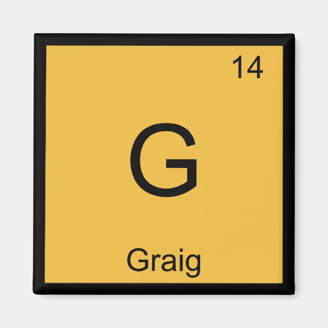 Graig Name Chemistry Element Periodic Table Magnet (Front)