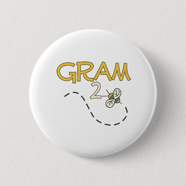 Gram 2 Bee 6 Cm Round Badge (Front)