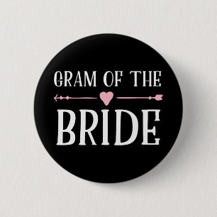 Gram Grandmother Of The Bride 6 Cm Round Badge