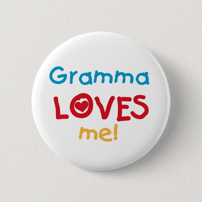 Gramma Loves Me T-shirts and Gifts 6 Cm Round Badge (Front)