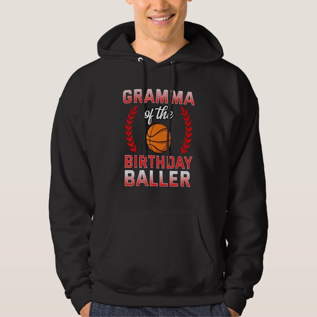 Gramma Of The Birthday Boy Basketball Bday Celebra Hoodie (Front)