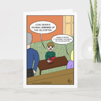 Gramma screwed up the helicopter card