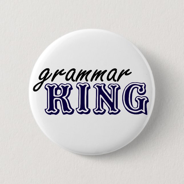 Grammar King 6 Cm Round Badge (Front)