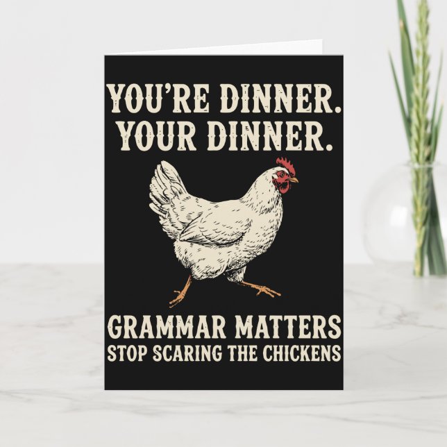 Grammar Matters Stop Scaring The Chickens Card (Front)