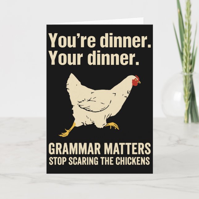 Grammar Matters Stop Scaring The Chickens Card (Front)