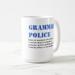 Grammar Police Coffee Mug