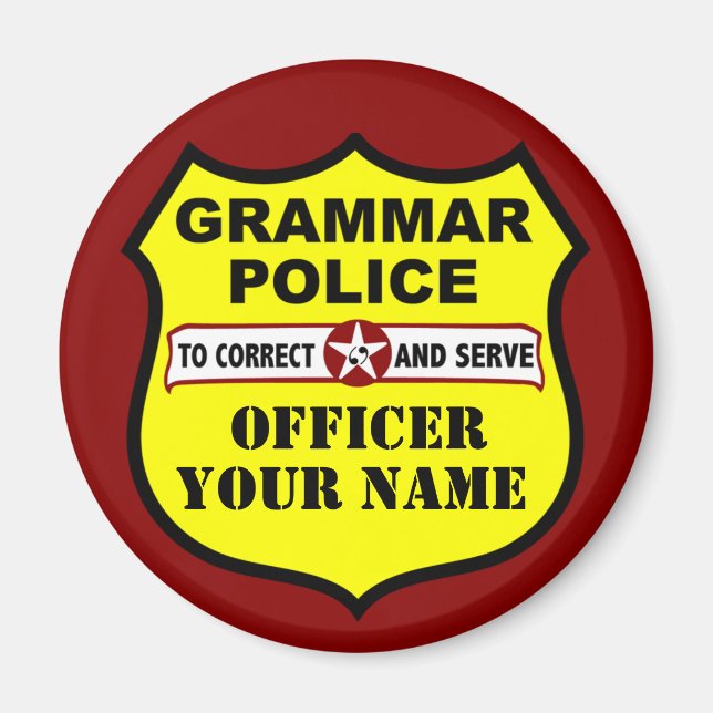 Grammar Police Customisable Magnet (Front)
