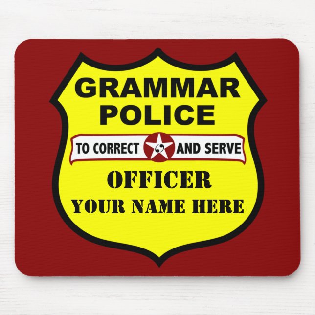 Grammar Police Customisable Mousepad (Front)