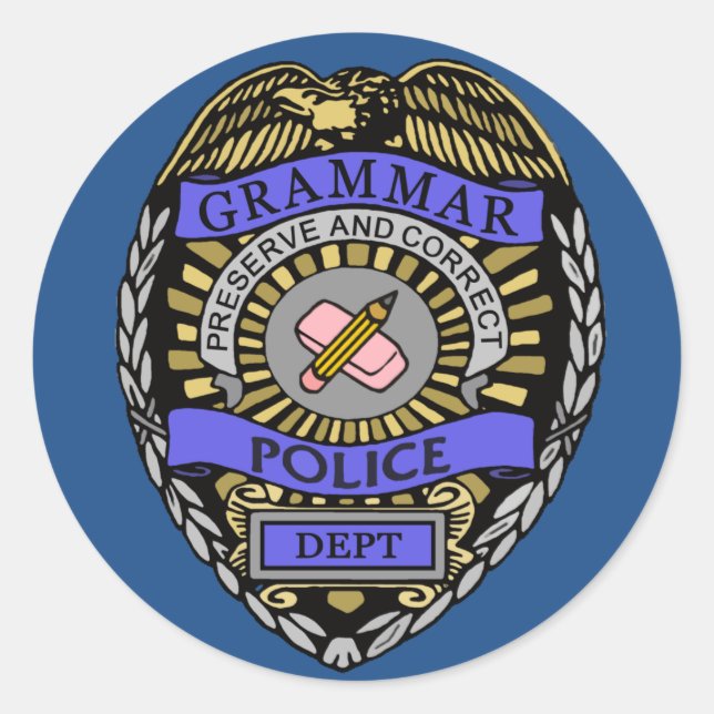 Grammar Police Dept Badge Pencil Eraser Classic Round Sticker (Front)
