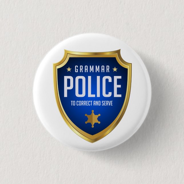 Grammar Police Funny 3 Cm Round Badge (Front)