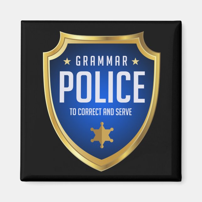 Grammar Police Funny Magnet (Front)
