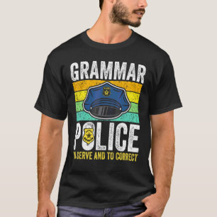 Grammar Police Men Women Kids Law Enforcement Cop T-Shirt
