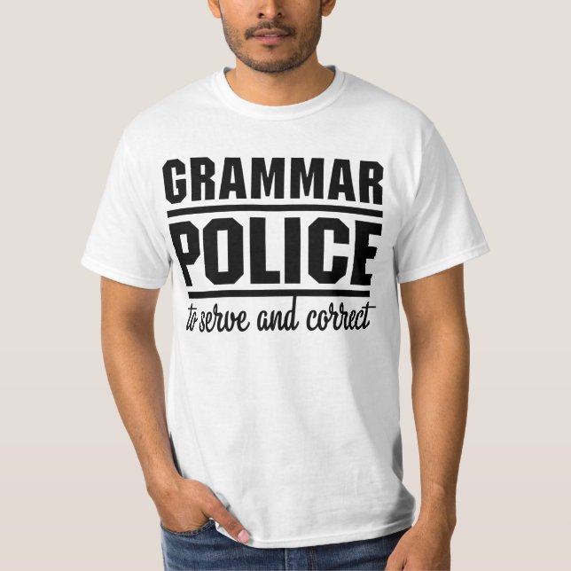 Grammar Police T-Shirt (Front)