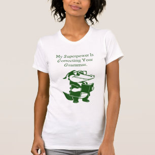 Grammar Superpower Funny English Teacher Design T-Shirt