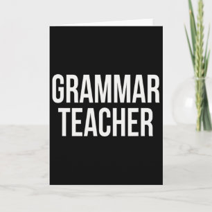 Grammar Teacher Appreciation Day And Week For Work Card