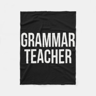 Grammar Teacher Appreciation Day And Week For Work Fleece Blanket