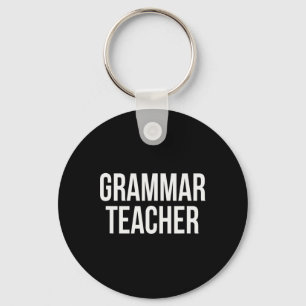 Grammar Teacher Appreciation Day And Week For Work Key Ring