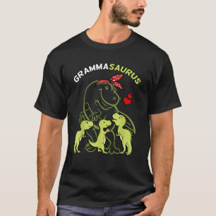 Grammasaurus Gramma Tyrannosaurus Dinosaur Mother  T-Shirt